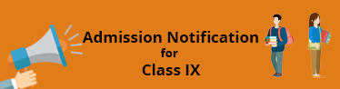 Admission Notification In Class IX - 2024